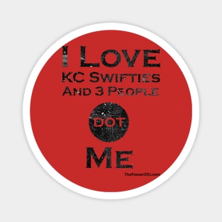 I Love KC Swifties And 3 People dot Me Magnet